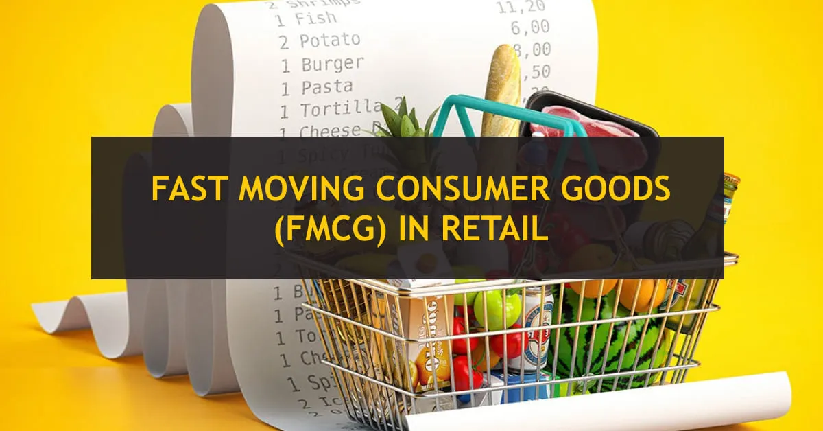 FMCG Full Form in Retail: Fast Moving Consumer Goods Explained